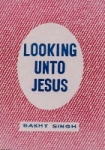 Looking Unto Jesus